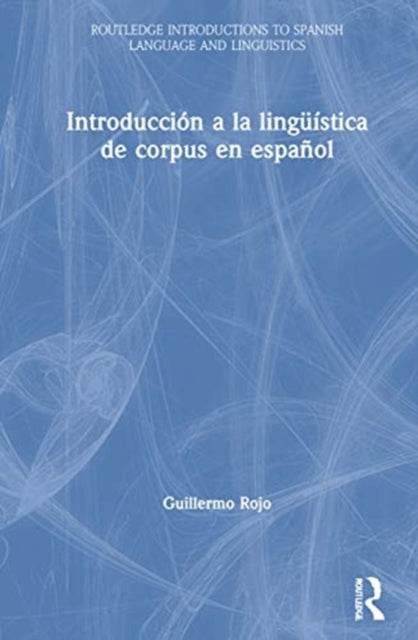 Introduccion a la linguistica de corpus en espanol