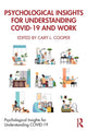 Book cover of: Psychological Insights for Understanding COVID-19 and Work. By: Cary L. Cooper