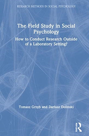 The Field Study in Social Psychology