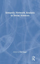 Book cover of: Semantic Network Analysis in Social Sciences. By: Elad Segev