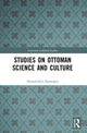 Book cover of: Studies on Ottoman Science and Culture. By: Ekmeleddin İhsanoğlu