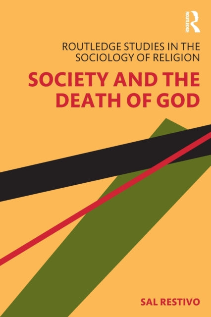 Book cover of: Society and the Death of God. By: Sal P. Restivo