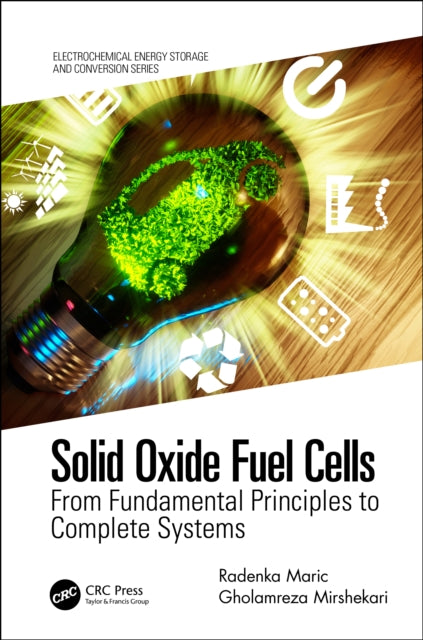 Book cover of: Solid Oxide Fuel Cells. By: Radenka Maric