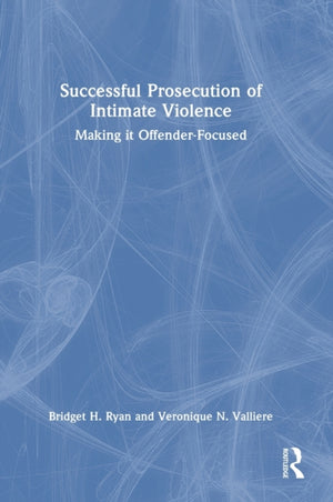 Successful Prosecution of Intimate Violence