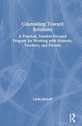 Counseling Toward Solutions