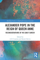 Book cover of: Alexander Pope in The Reign of Queen Anne. By: A. D. Cousins