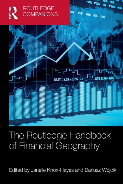 Book cover of: Routledge Handbook of Financial Geography. By: Janelle Knox-Hayes