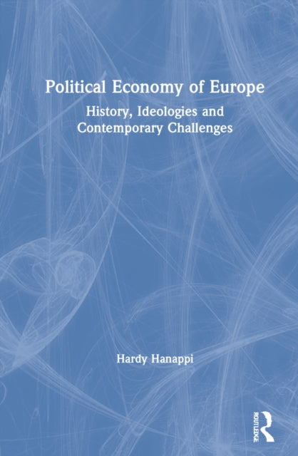 Book cover of: Political Economy of Europe. By: Hardy Hanappi