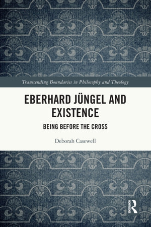 Eberhard Jungel and Existence