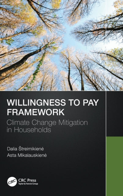 Book cover of: Willingness to Pay Framework. By: Dalia Streimikiene