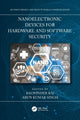 Book cover of: Nanoelectronic Devices for Hardware and Software Security. By: Arun Kumar Singh