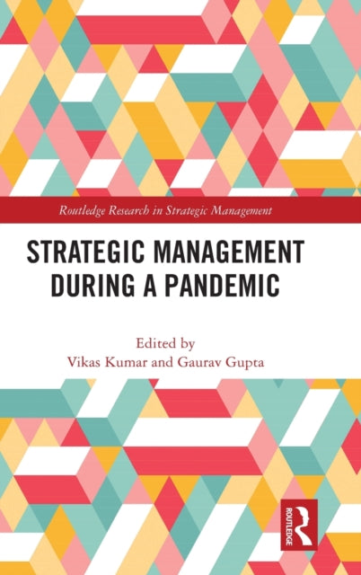 Book cover of: Strategic Management During a Pandemic. By: Vikas Kumar