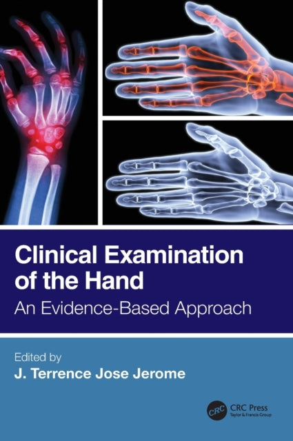 Book cover of: Clinical Examination of the Hand. By: J. Terrence Jose Jerome