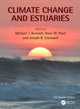 Book cover of: Climate Change and Estuaries. By: Michael J. Kennish