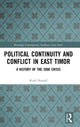 Book cover of: Political Continuity and Conflict in East Timor. By: Ruth Nuttall