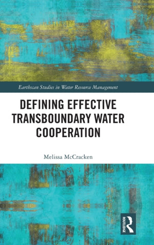 Defining Effective Transboundary Water Cooperation