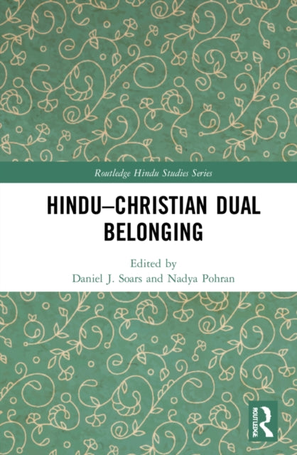 Book cover of: Hindu–Christian Dual Belonging