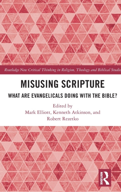 Book cover of: Misusing Scripture. By: Mark Elliott
