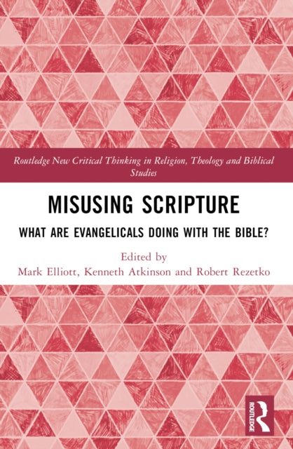 Book cover of: Misusing Scripture. By: Mark Elliott