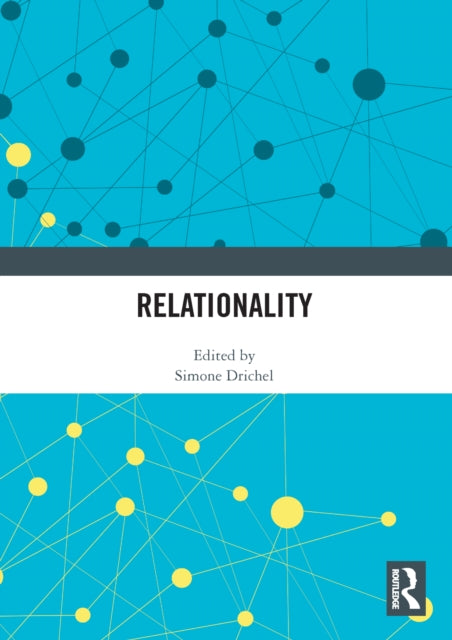 Book cover of: Relationality. By: Simone Drichel