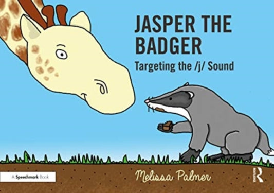 Book cover of: Jasper the Badger. By: Melissa Palmer