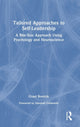 Book cover of: Tailored Approaches to Self-Leadership. By: Grant Bosnick
