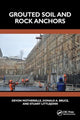 Book cover of: Grouted Soil and Rock Anchors