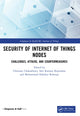 Book cover of: Security of Internet of Things Nodes. By: Chinmay Chakraborty