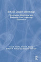 Book cover of: School Leader Internship. By: Gary E. Martin