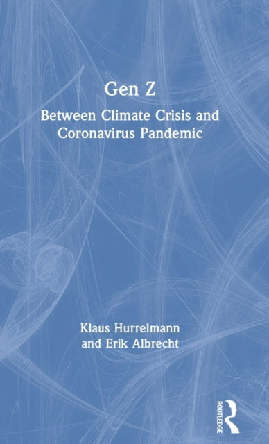Book cover of: Gen Z. By: Klaus Hurrelmann
