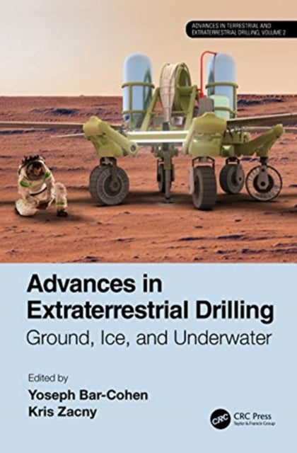 Book cover of: Advances in Extraterrestrial Drilling:. By: Yoseph Bar-Cohen