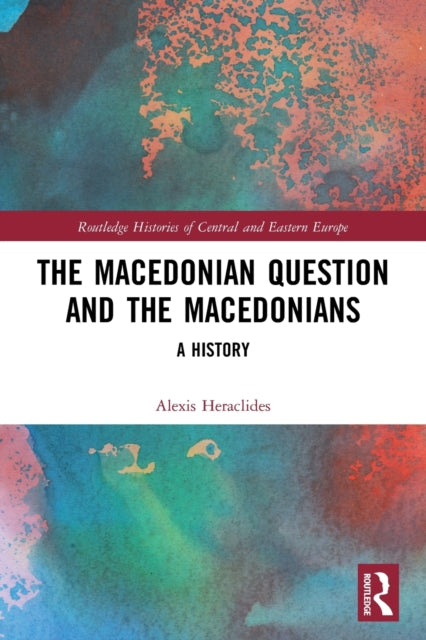 Book cover of: Macedonian Question and the Macedonians