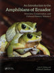 Book cover of: Introduction to the Amphibians of Ecuador. By: Luis A. Coloma