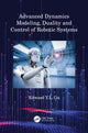 Book cover of: Advanced Dynamics Modeling, Duality and Control of Robotic Systems. By: Edward Y.L. Gu