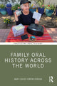 Book cover of: Family Oral History Across the World. By: Mary Louise Contini Gordon