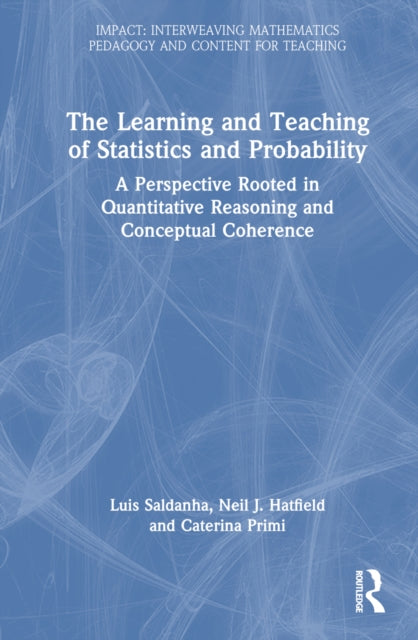 Book cover of: Learning and Teaching of Statistics and Probability. By: Luis Saldanha