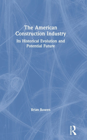 The American Construction Industry
