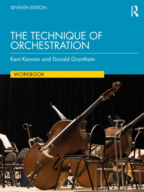 Book cover of: Technique of Orchestration Workbook. By: Kent Kennan