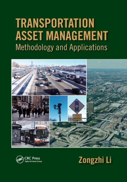 Book cover of: Transportation Asset Management. By: Zongzhi Li