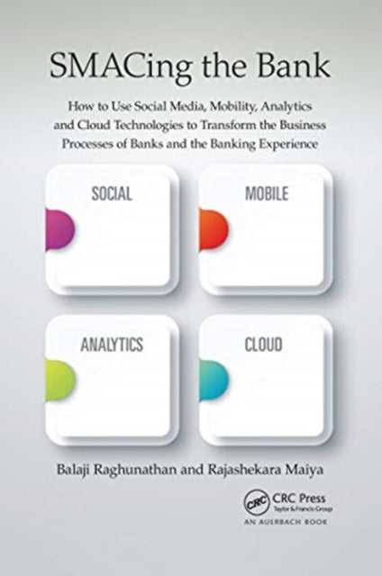 Book cover of: SMACing the Bank. By: Balaji Raghunathan