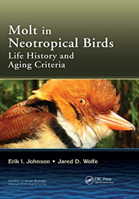 Book cover of: Molt in Neotropical Birds. By: Erik I. Johnson