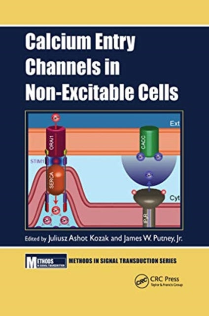 Book cover of: Calcium Entry Channels in Non-Excitable Cells. By: Juliusz Ashot Kozak