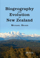 Book cover of: Biogeography and Evolution in New Zealand. By: Michael J. Heads