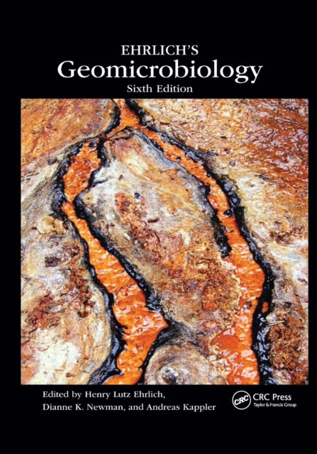 Book cover of: Ehrlich's Geomicrobiology. By: Henry Lutz Ehrlich