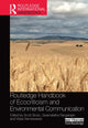 Book cover of: Routledge Handbook of Ecocriticism and Environmental Communication. By: Scott Slovic