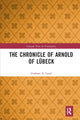 Book cover of: Chronicle of Arnold of Lubeck. By: Arnoldus