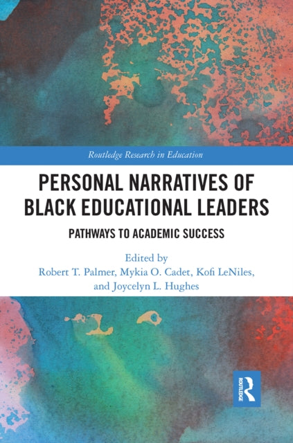 Book cover of: Personal Narratives of Black Educational Leaders. By: Robert T. Palmer