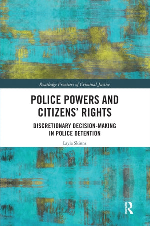 Police Powers and Citizens’ Rights