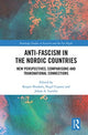 Book cover of: Anti-fascism in the Nordic Countries. By: Kasper Braskén