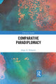 Book cover of: Comparative Paradiplomacy. By: Jorge A. Schiavon